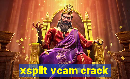 xsplit vcam crack