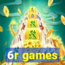 6r games