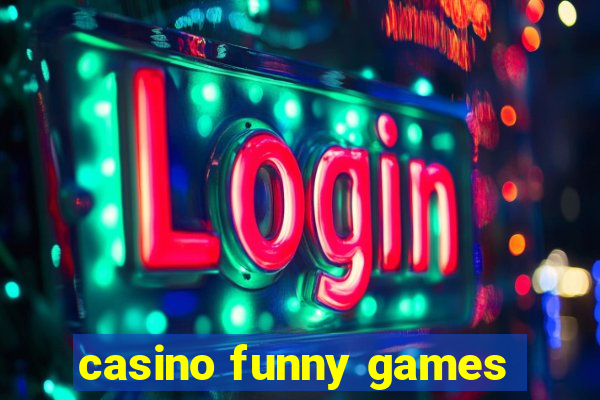 casino funny games