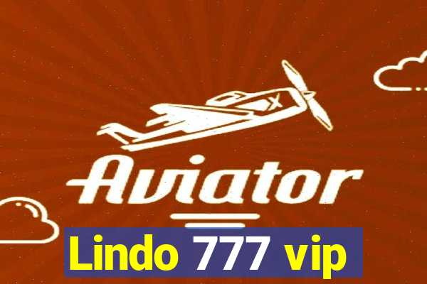 Lindo 777 vip