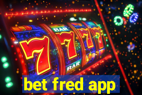 bet fred app