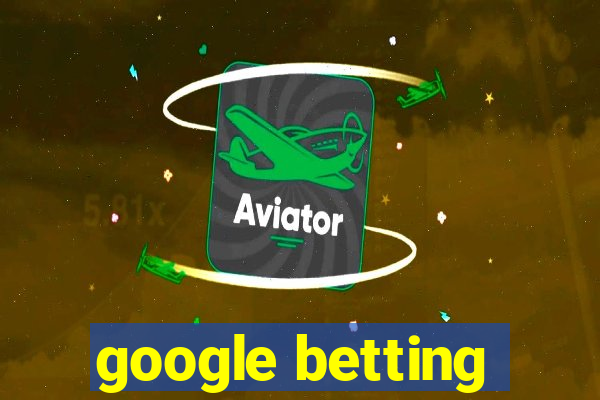 google betting