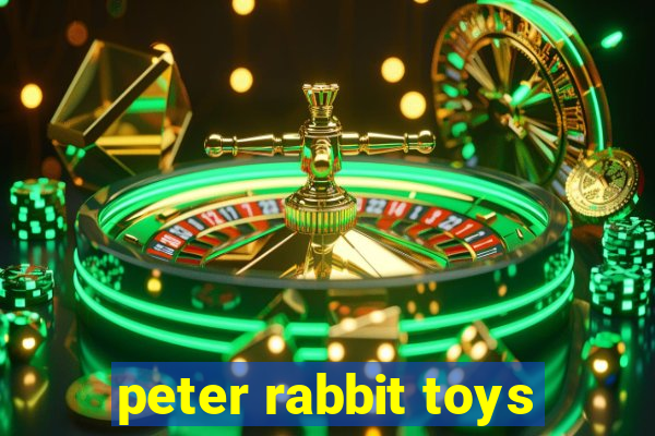 peter rabbit toys