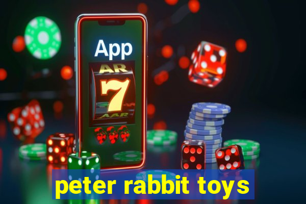 peter rabbit toys