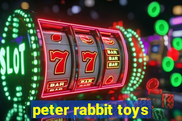 peter rabbit toys