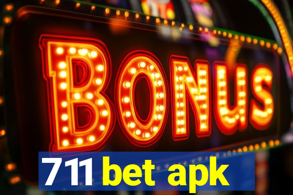 711 bet apk