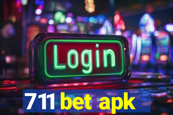 711 bet apk