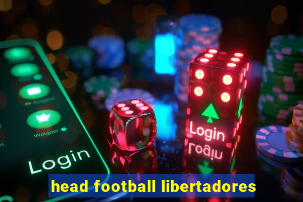 head football libertadores