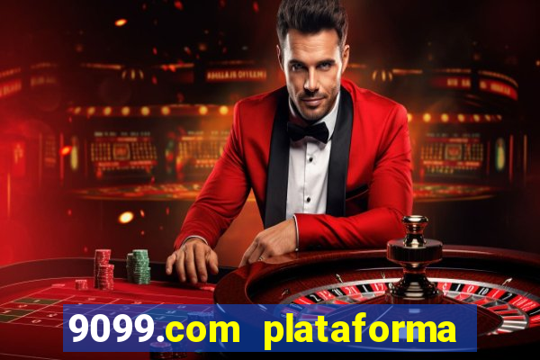 9099.com plataforma de jogos