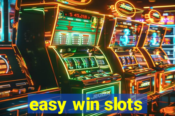 easy win slots