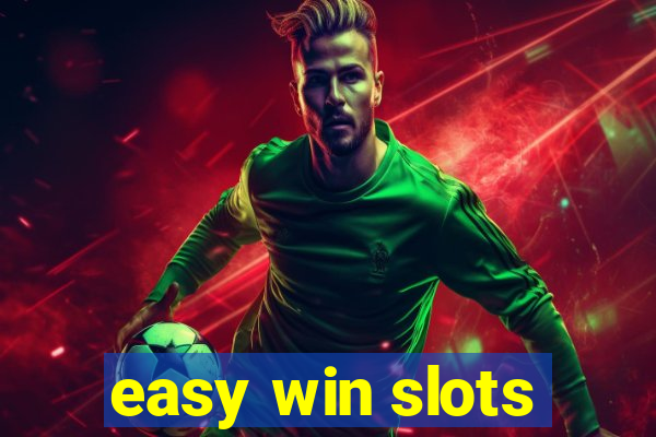 easy win slots