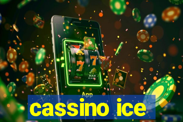 cassino ice