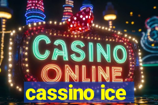 cassino ice