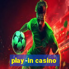 play-in casino