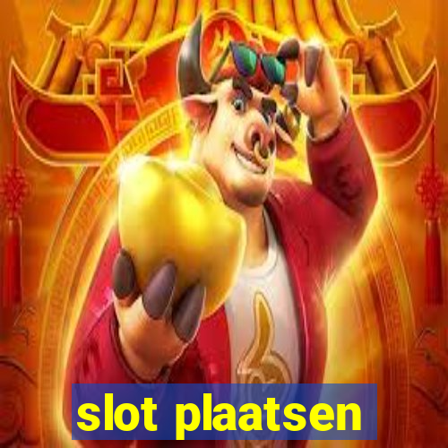 slot plaatsen