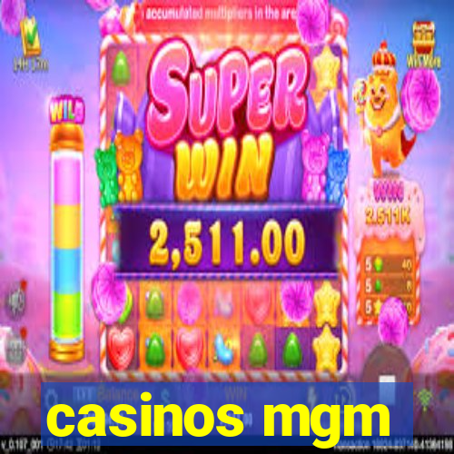 casinos mgm