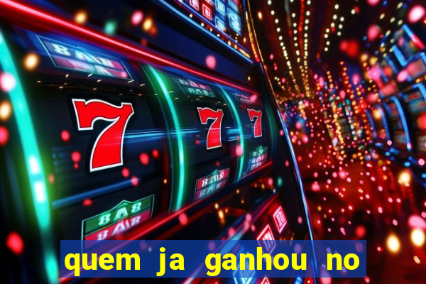 quem ja ganhou no jogo do tigrinho