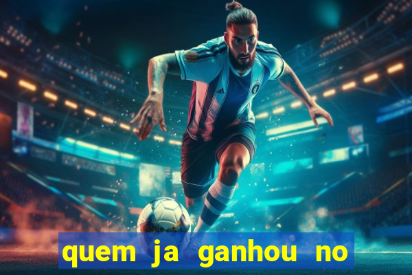 quem ja ganhou no jogo do tigrinho