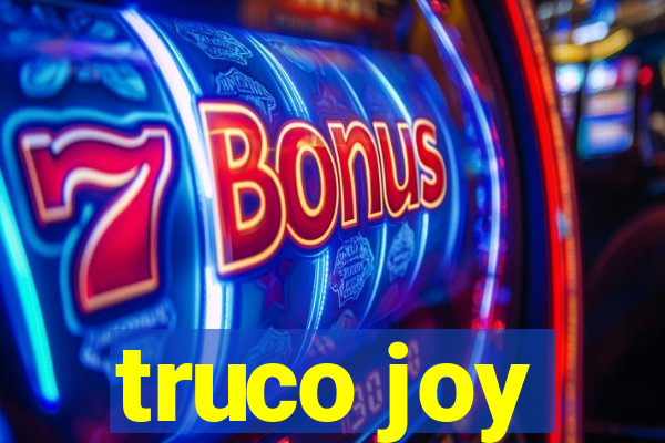 truco joy