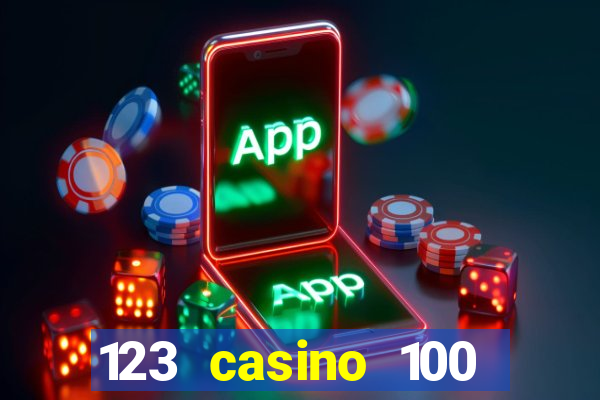 123 casino 100 free spins no deposit