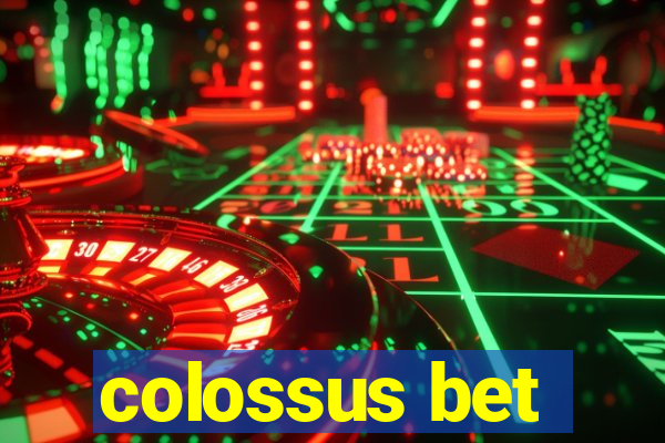 colossus bet