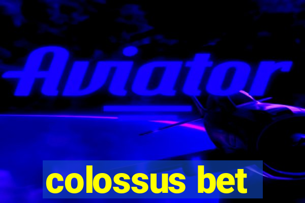 colossus bet