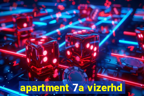 apartment 7a vizerhd