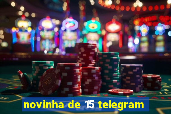 novinha de 15 telegram