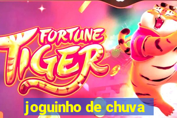 joguinho de chuva