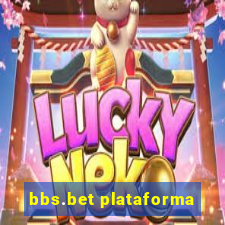 bbs.bet plataforma