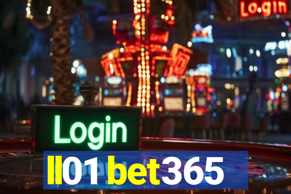 ll01 bet365