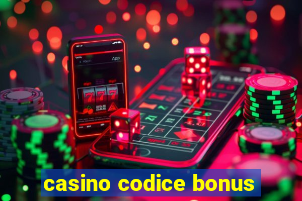 casino codice bonus