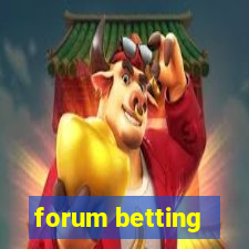 forum betting