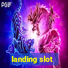 landing slot