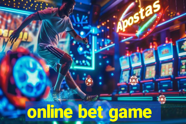 online bet game