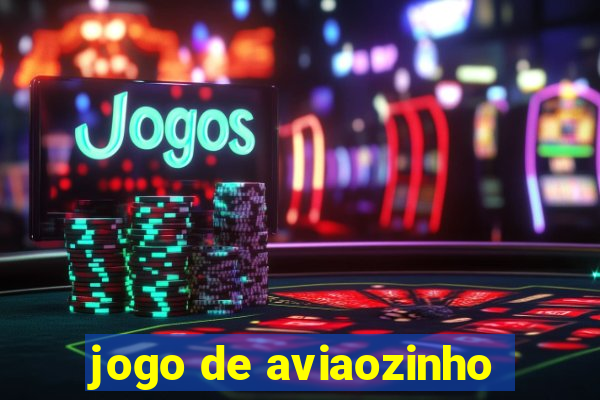 jogo de aviaozinho