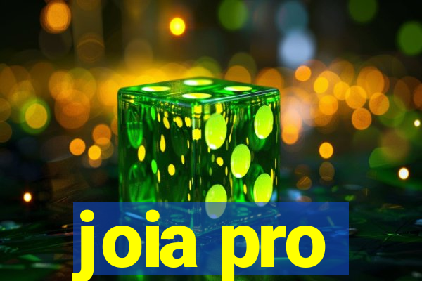 joia pro