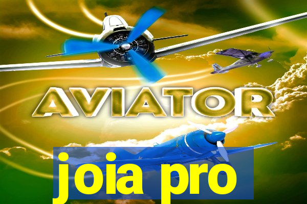 joia pro