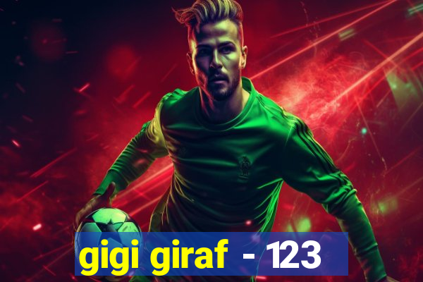 gigi giraf - 123