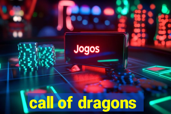 call of dragons