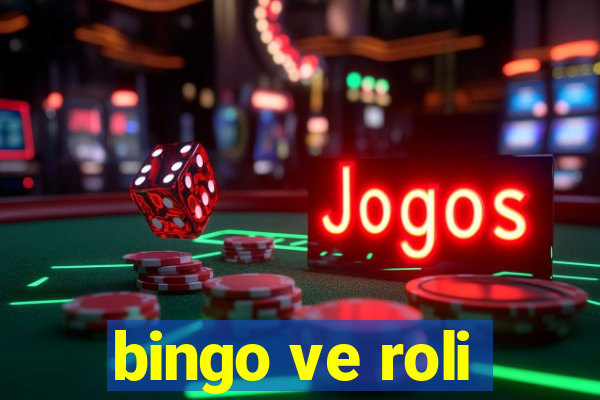 bingo ve roli