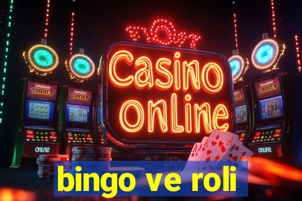 bingo ve roli