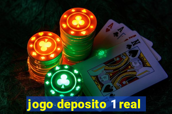 jogo deposito 1 real