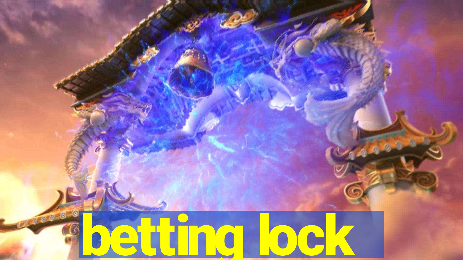 betting lock