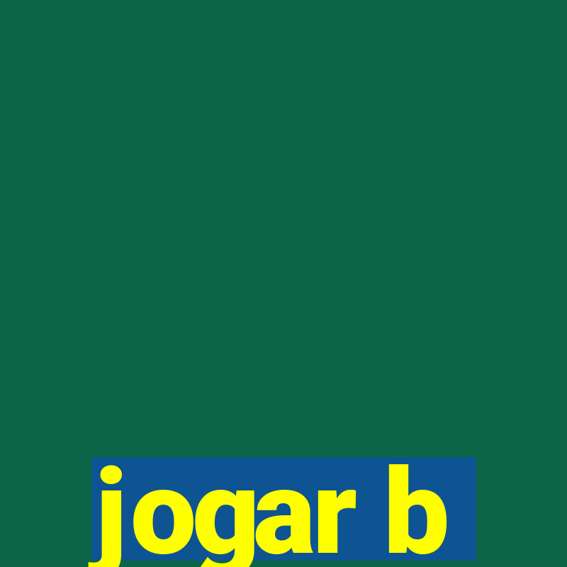 jogar b