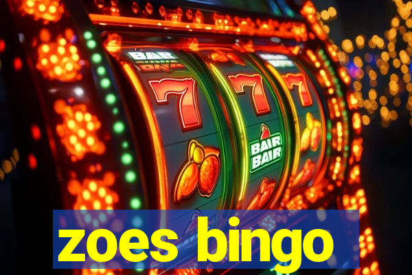 zoes bingo