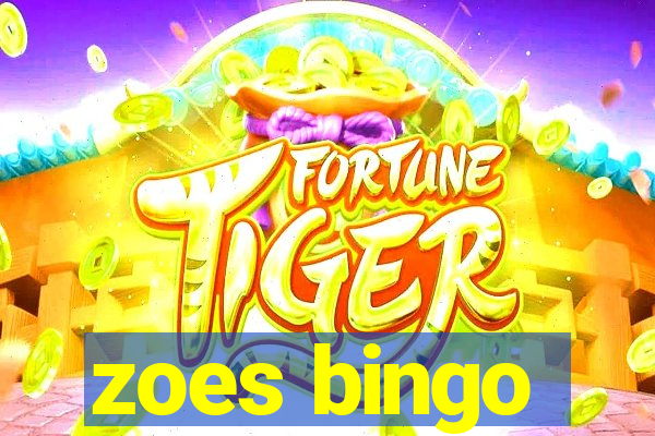 zoes bingo