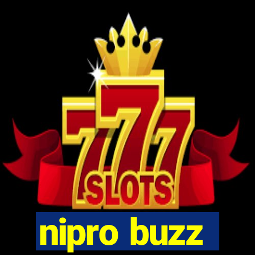 nipro buzz