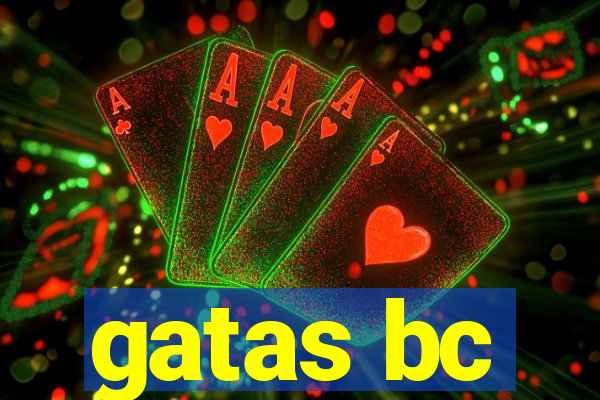 gatas bc