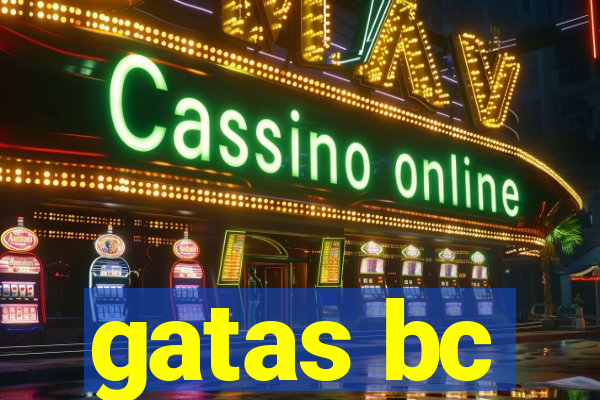 gatas bc